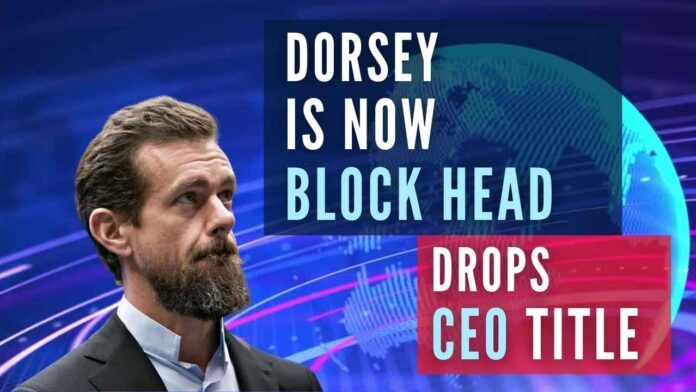 Jack Dorsey is no longer the financial services firm Block's CEO, instead, the executive is choosing to call himself 