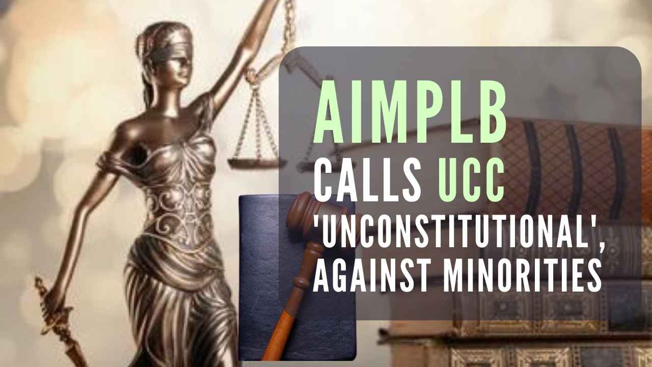 AIMPLB calls Uniform Civil Code as 'unconstitutional', 'anti-minority ...