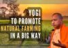 Yogi Aditynath said the demonstration programmes have been started by the state government for research and training in agricultural universities and Krishi Vigyan Kendras