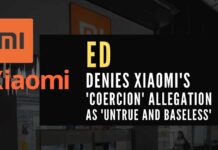The allegations that the statement of the officials of Xiaomi India was taken under coercion by ED is untrue and baseless, said ED in statement