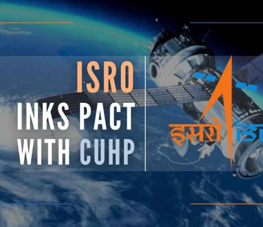 The MoU signed between the two organizations will pave the way for future collaborations between ISRO and CUHP in establishing the observational facilities