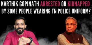 Is YouTube blogger Karthik Gopinath arrested or kidnapped by some people wearing the uniform of Tamil Nadu Police?