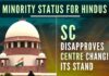 The Centre’s shifting stands on who can grant minority status left the top court displeased