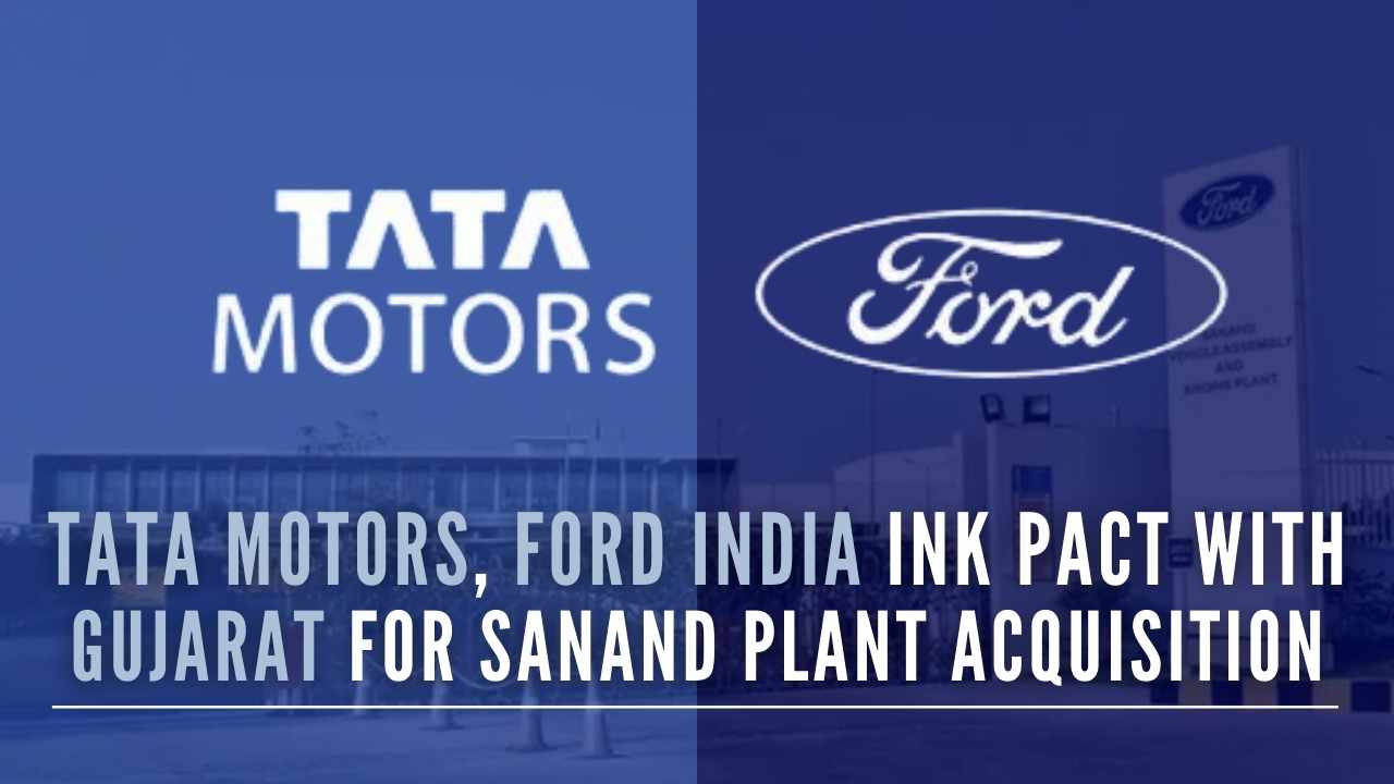 Tata Motors, Ford India Ink Deal With Gujarat Govt