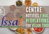 Notification says that every packaging material used for vegan foods shall comply with the provisions of the packaging regulations and the Food Business Operation