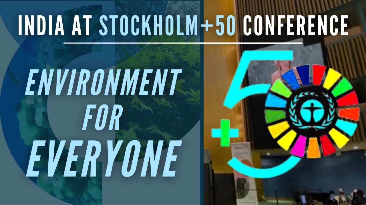 'Environment for everyone': India at the Stockholm+50 conference - PGurus