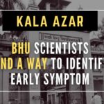 Kala Azar spreads easily as it remains asymptomatic in the early stage, and detecting it has so far been costly and very complex. However, the new research will make it much easier