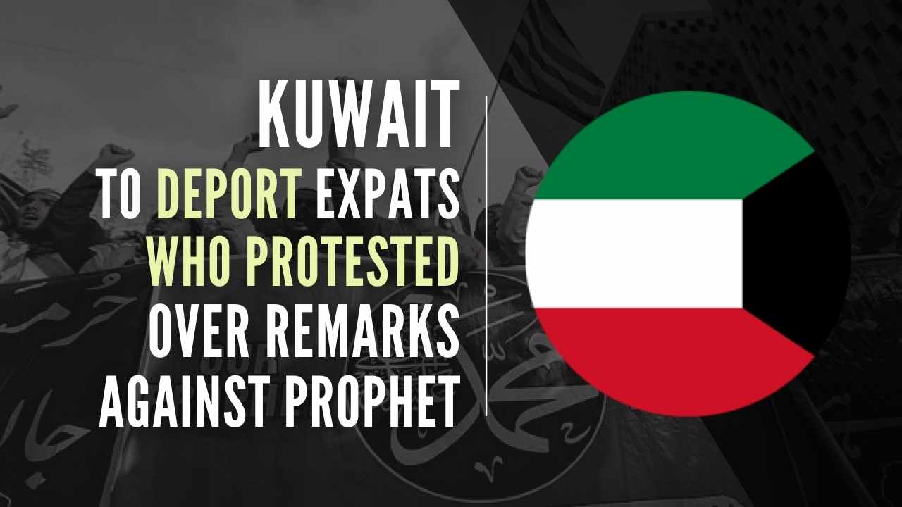 Kuwait to deport expats who staged protests over remarks against the