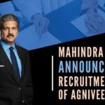 Amid rampant protests across the country since last week over the recently announced new military recruitment Agnipath scheme, Mahindra Group has announced that his organization will hire 'Agniveers'