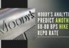 The lastest hike of 50 basis points was marginally above its expectations of a 40-basis point rate hike, Moody's said in a report