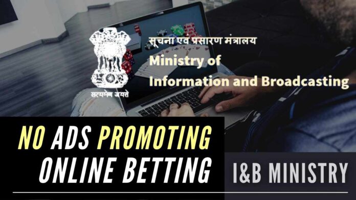 The advisory comes in light of instances of a number of advertisements of online betting websites and platforms appearing in print, electronic, social and online media