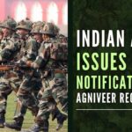 The notification released by the Indian Army broadly outlines terms and conditions of service, eligibility, discharge, and other important information related to the Agniveer scheme