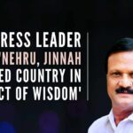 Congress leader Sajjan Singh Verma, known for his controversial statements, said that Jawaharlal Nehru and Jinnah did the work of wisdom by dividing the country