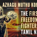 The history of Azhagu Muthu Kone will make every Indian proud of our valorous history – where our ancestors chose to defy and lay down their lives instead of bowing their heads