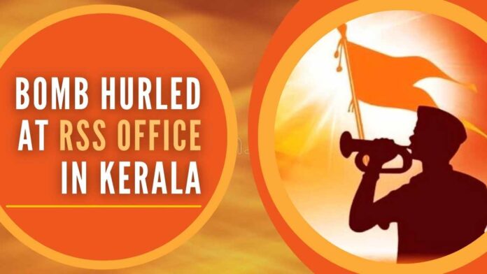 In a shocking development on Tuesday morning, a bomb was hurled at the RSS office at Payyannur in the Kannur district of Kerala