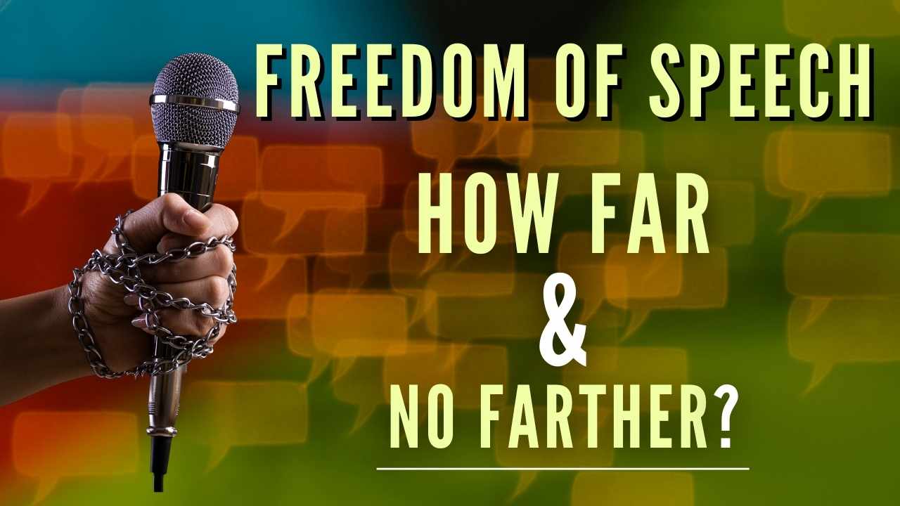 Freedom of speech in India How far and no farther? PGurus