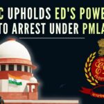 Karti Chidambaram’s attempt to needle ED fails - Supreme Court upholds the power of ED