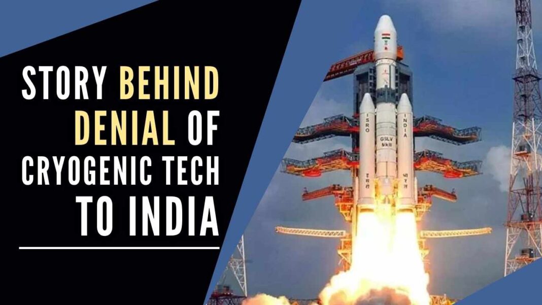 The story behind the denial of Cryogenic engine technology to India