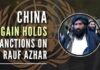 India finds China's double standards exposed as it delays blacklisting of terrorist