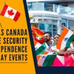 During the Indian Independence day celebration in Canada, a senior Indian official requested that the security should be “beefed up” during the ceremonies