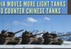 More light tanks are to be deployed in high-altitude areas to counter the Chinese deployment of similar armored columns along the LAC