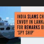 China envoy calls it ‘aggression’, India says violation of diplomatic etiquette.