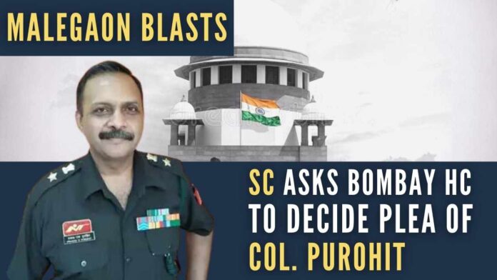 Apex Court directs Bombay High Court to decide quickly on the Col Purohit plea