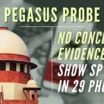 The Pegasus panel in a report submitted in the SC said there was no conclusive evidence to show the presence of Pegasus spyware infected 29 phones scanned by it