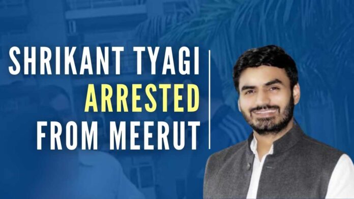 The Uttar Pradesh Special Task Force arrested Shrikant Tyagi from Meerut on Tuesday