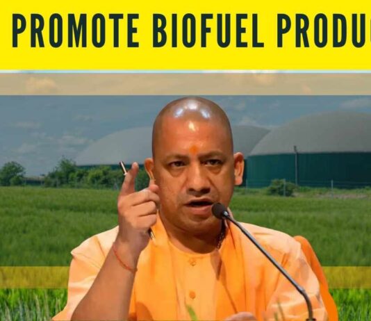 CM Yogi said that there was a need for promoting biofuel in the field of power and transport sectors and the use of biomass pellets in thermal plants