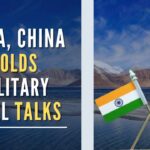 Indian Army and Chinese Army Division Commander level meeting was held on Wednesday to discuss routine matters