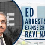 Ravi Narain's role is being investigated by the federal probe agency as part of two criminal cases linked to the bourse – the alleged co-location scam case and the purported illegal phone tapping of employees