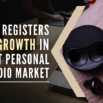 India is the world's third largest smart personal audio market with increased shipments by a massive 55%