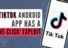 Attackers could have accessed and modified users' TikTok profiles and sensitive information