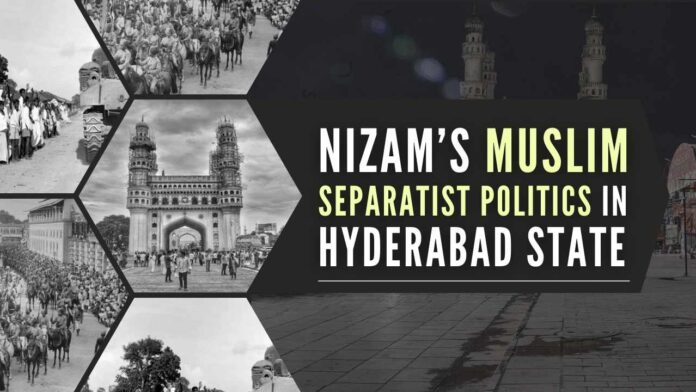 In a strange development of events, the Muslim separatist politics of Hyderabad state was never sought to be changed by the Govt of India or the Congress govt formed in Hyderabad state