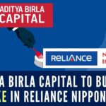 The financial services arm of the Aditya Birla Group has expressed intent to pick up 51% stake of Reliance Capital in Reliance Nippon Life Insurance Company