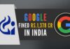 The tech giant has been fined for anti-competitive practices on Android. The CCI also ordered Google not to offer any incentives to smartphone makers for carrying its search services