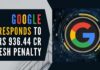 After the second fine imposed by India's competition watchdog, Google said it was committed to its users and developers