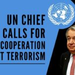 Guterres termed terrorism as an 'absolute evil' and claimed that no reasons or grievances can justify the act