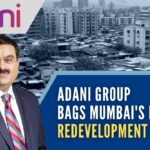 With an Rs.5,069 cr bid, Adani Group has emerged as the highest bidder for the 259-hectare Dharavi Redevelopment Project