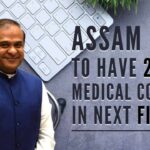 The plan is to offer 2,700 MBBS seats for enhancing the scope of medical education, says Chief Minister Himanta Biswa Sarma