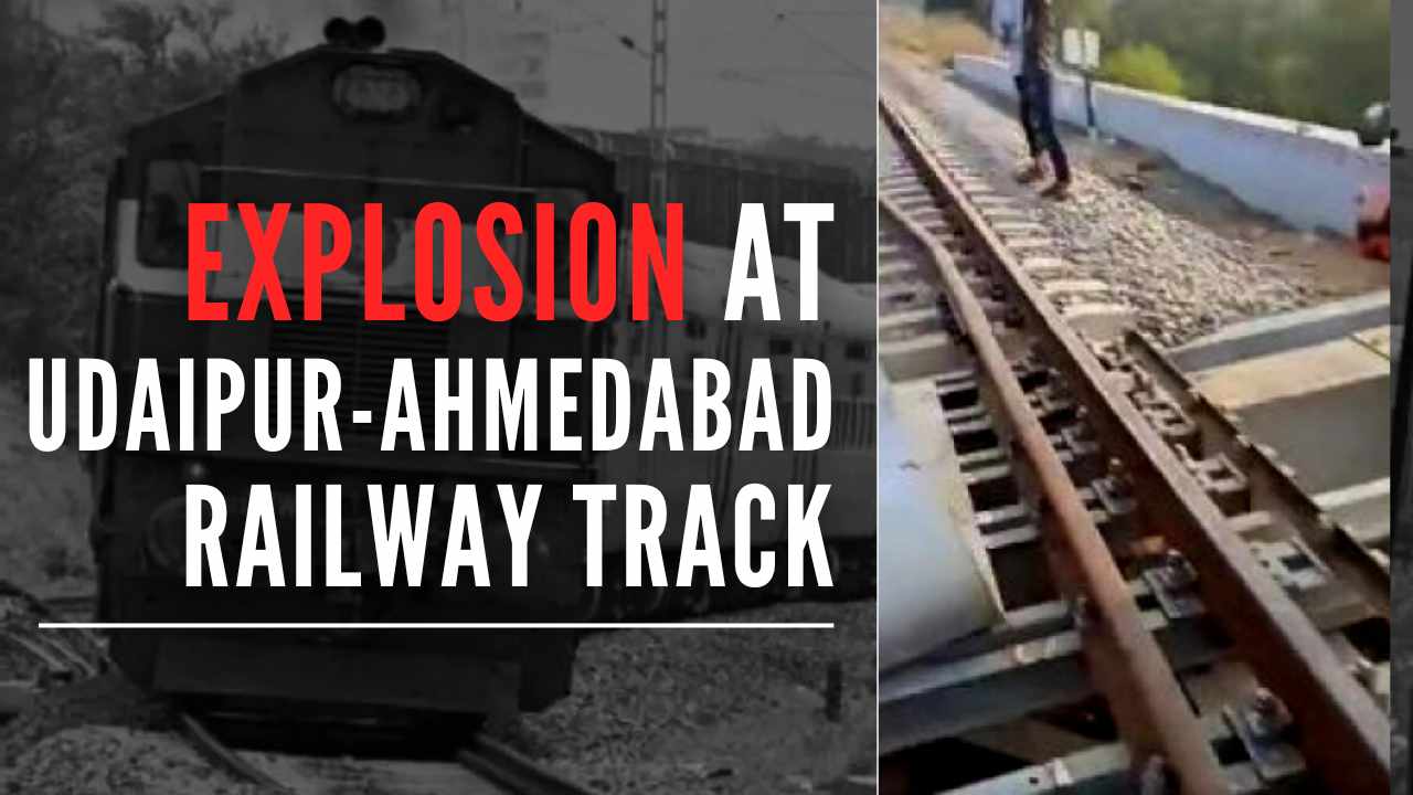 Blast on UdaipurAhmedabad railway track, inaugurated by PM Modi 13