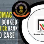 CBI books Rotomac Global in Rs.750 crore bank fraud case (1)