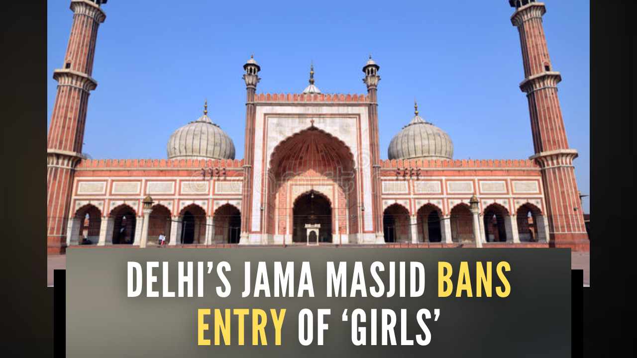 Delhi's Jama Masjid bans entry of 'girls'. Later withdrew the dictat