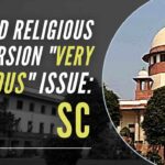 The top court said there is freedom of religion, but no freedom on forced conversion
