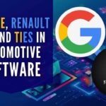 Renault Group will expand its use of Google Cloud technology for the SDV to better manage data capture and analytics