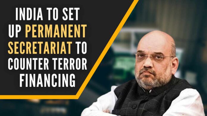 Amit Shah appreciated the role of FATF, emphasized that there is need for FATF to continuously monitor tendencies of some of the countries to sponsor terrorism
