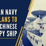 According to sources, the Indian Navy will do the same that it did to Shi Yan 1. This time round if the Yuan Wang-6 attempts to enter India's EEZ