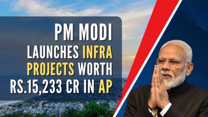 On the second day of his two-day tour of the state, PM Modi in all launched projects worth Rs.15,233 crore in virtual mode from the Andhra University Engineering College grounds
