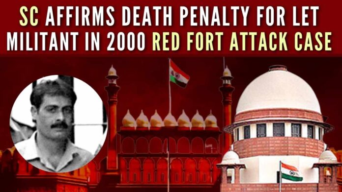 In a big development, SC dismissed the review plea of LeT terrorist Mohammad Arif in the 2000 Red Fort attack case